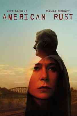 《美国之锈 第一季》免费在线播放｜剧情,家庭,犯罪·美国