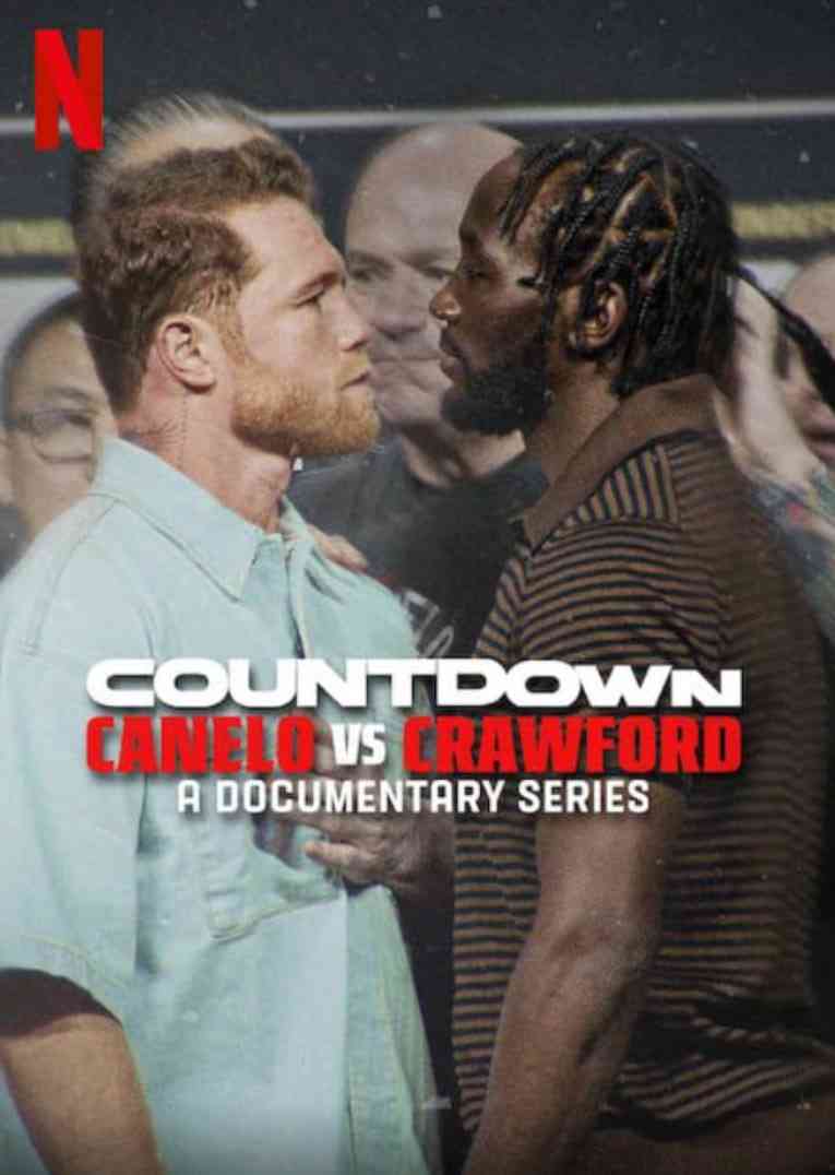《倒计时：卡内洛·阿尔瓦雷斯 vs 特伦斯·克劳福德》免费在线播放｜纪录片,运动