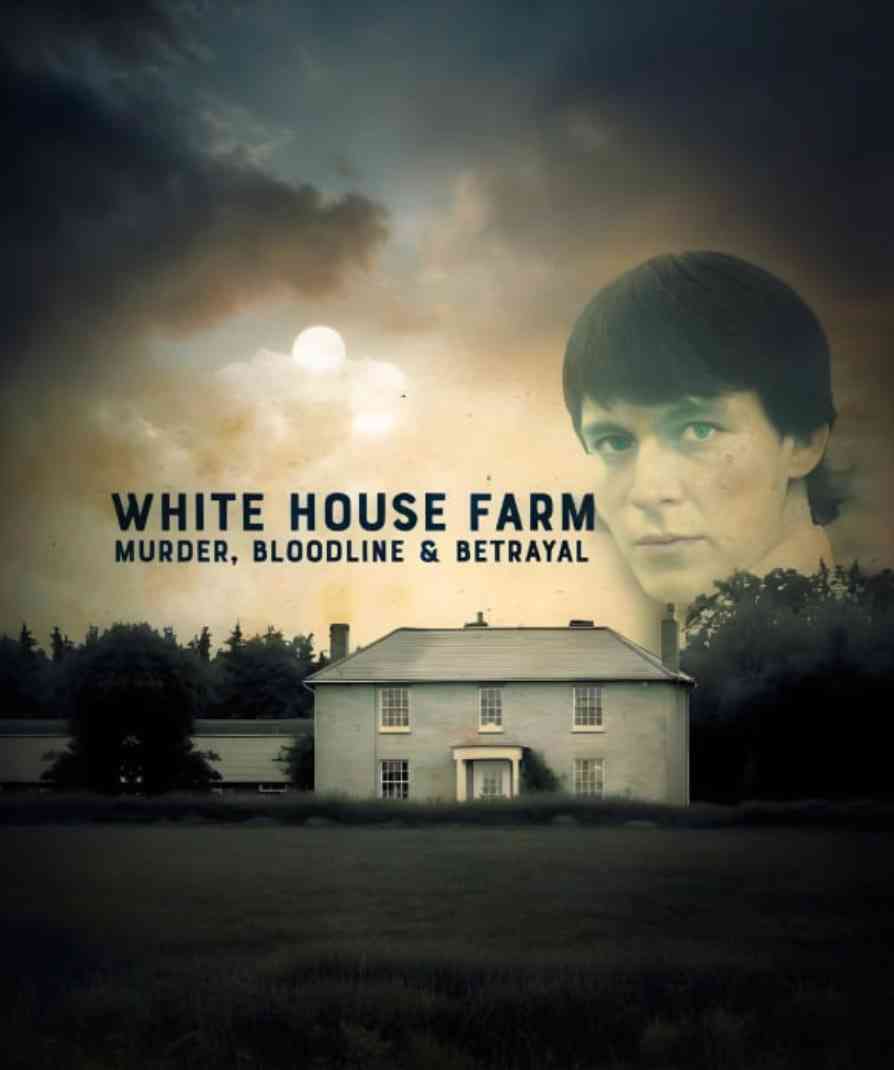 《白宫农场：谋杀、血统和背叛》免费在线播放｜纪录片·英国