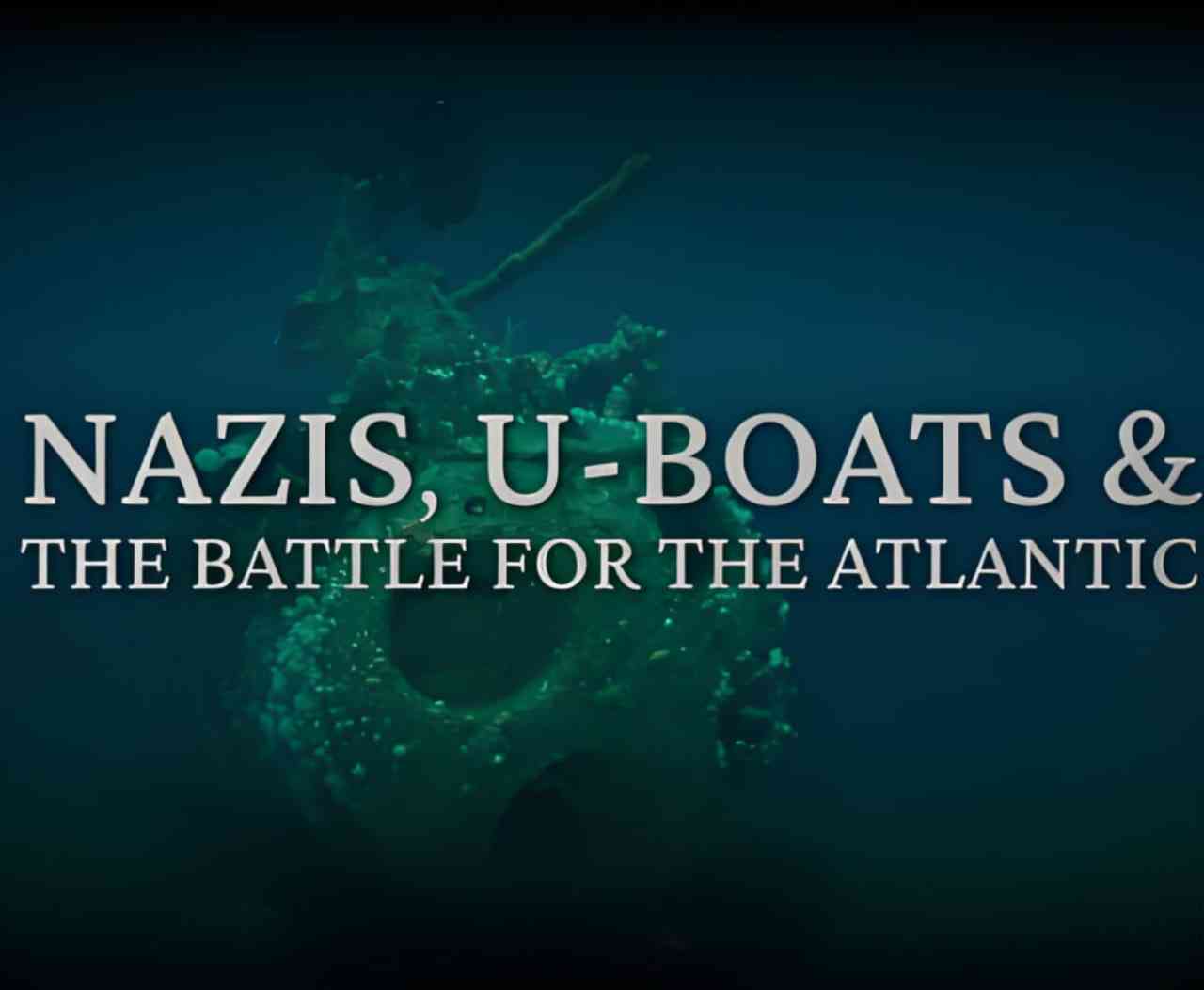 《纳粹、U型潜艇和大西洋战役》免费在线播放｜纪录片·英国
