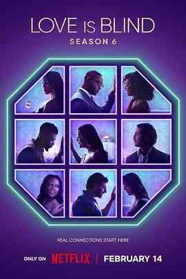 《爱情盲选 第六季》免费高清无广告在线播放|爱情,真人秀,欧美综艺,综艺·美国·2024